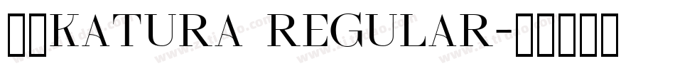 丸明Katura Regular字体转换